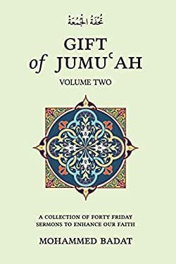 Gift of Jumu'ah - A Collection of Forty Friday Sermons to Enhance our Faith (Vol.Two)、mySite、topwebapps