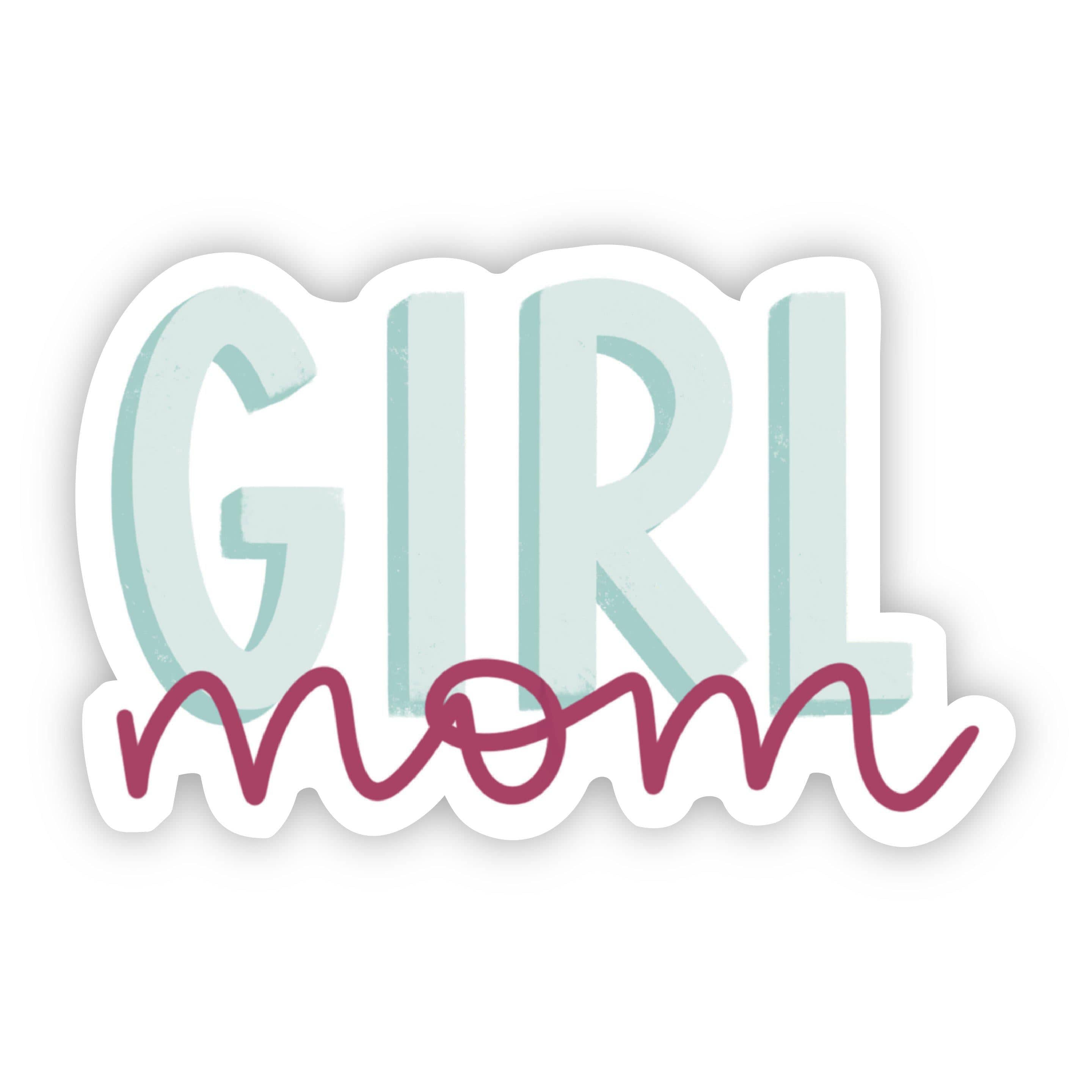  Girl Mom Teal and Fuschia Sticker、mySite、elrpsem3k