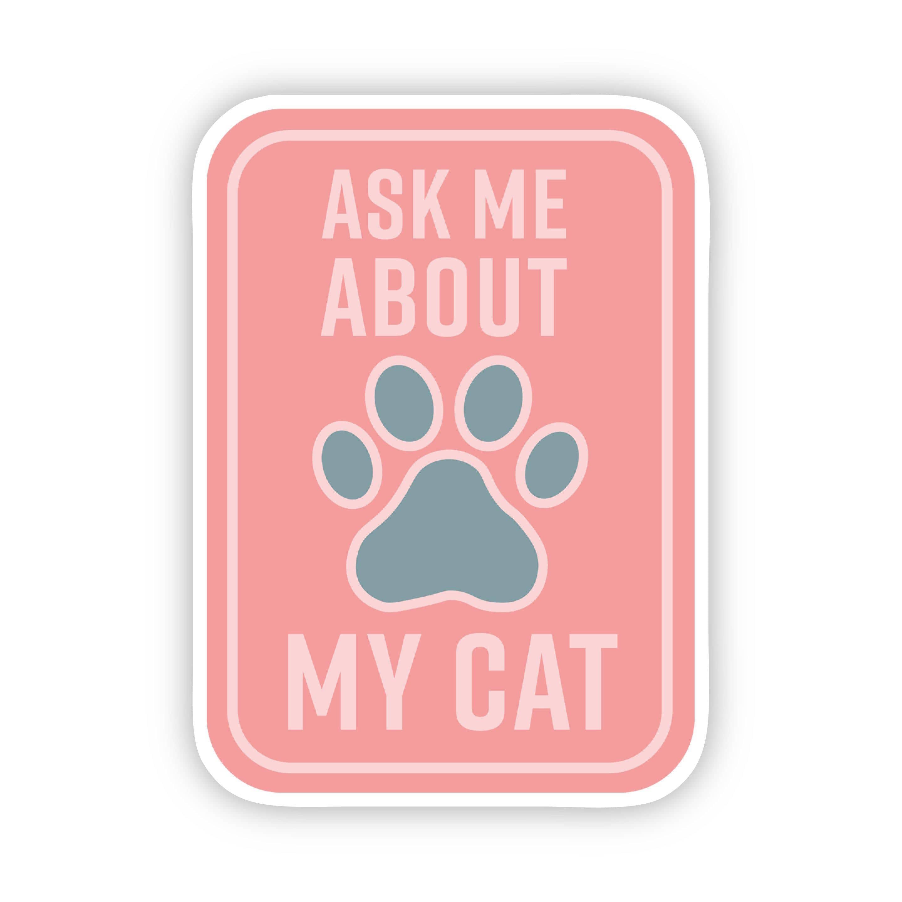  Ask Me About my Cat Red Sticker、mySite、elrpsem3k