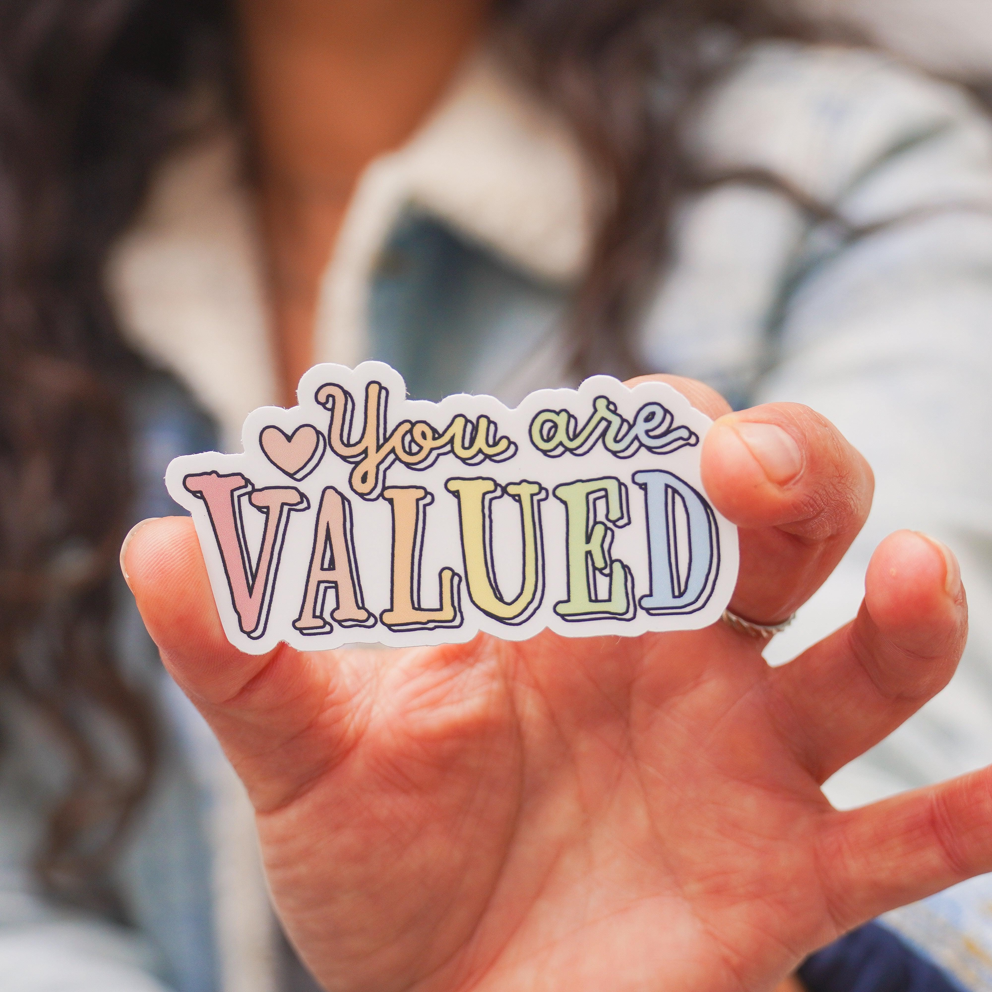  You Are Valued Positivity Sticker、mySite、ghnorth