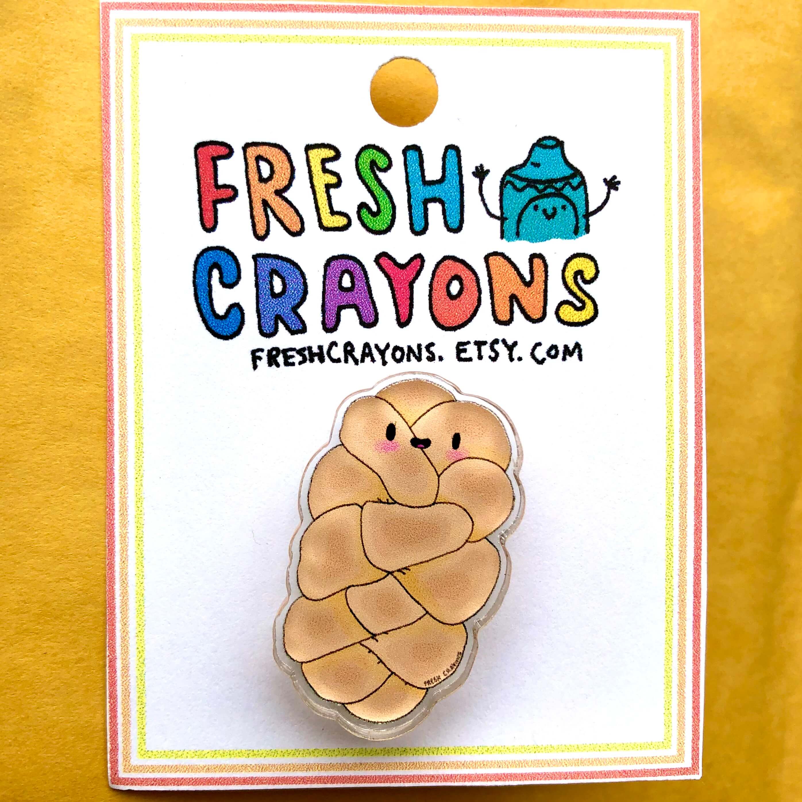 Challah Acrylic Pin by Fresh Crayons、mySite、topwebapps