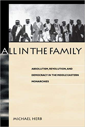 All in the Family: Absolutism, Revolution, and Democracy in the Middle Eastern Monarchies、mySite、topwebapps