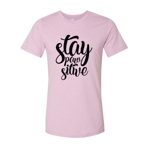 Stay Paw-Sitive T-Shirt、mySite、camillekostekn