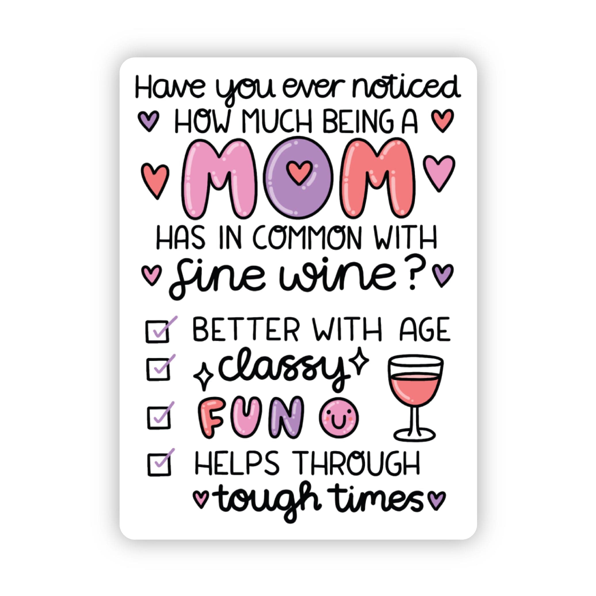  Have you noticed how much moms have in common with wine sticker、mySite、elrpsem3k
