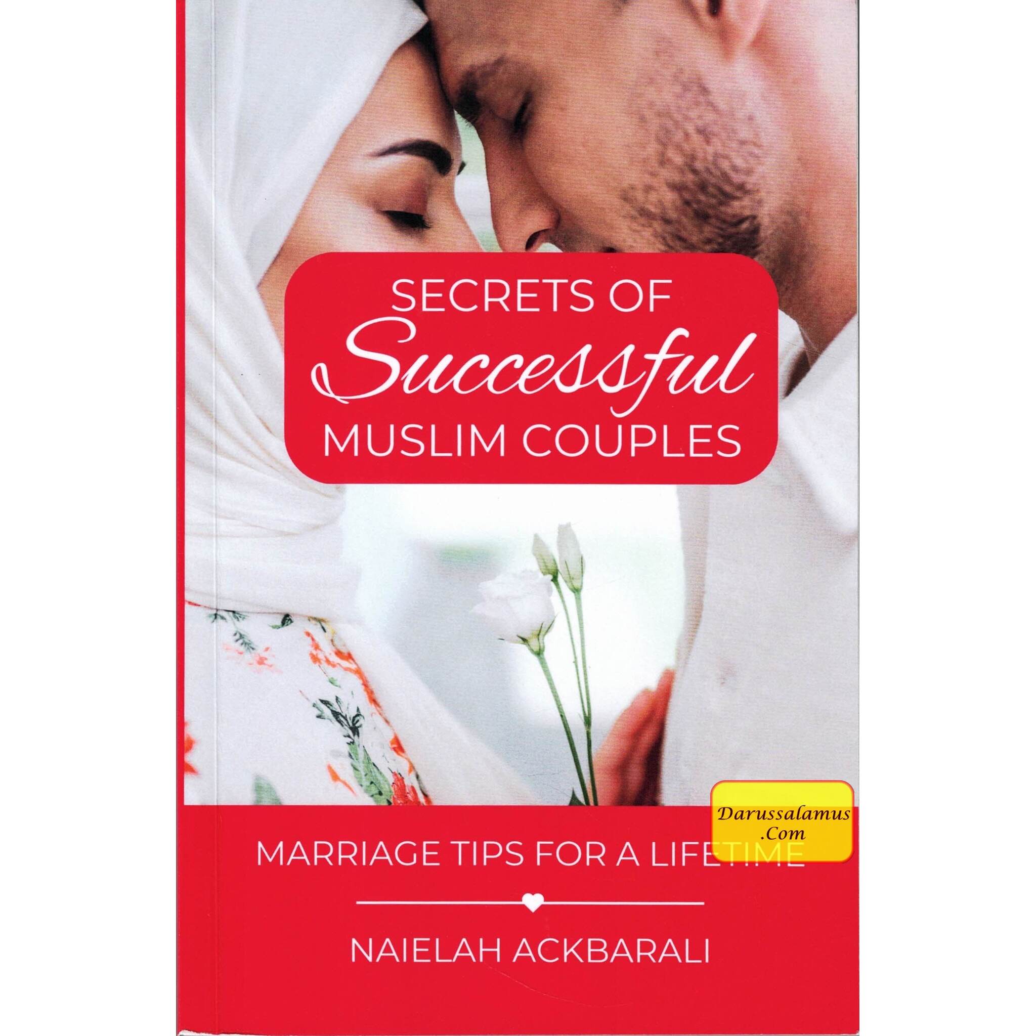 Secrets Of Successful Muslim Couples: Marriage Tips For A Lifetime Naielah Ackbarali、mySite、topwebapps