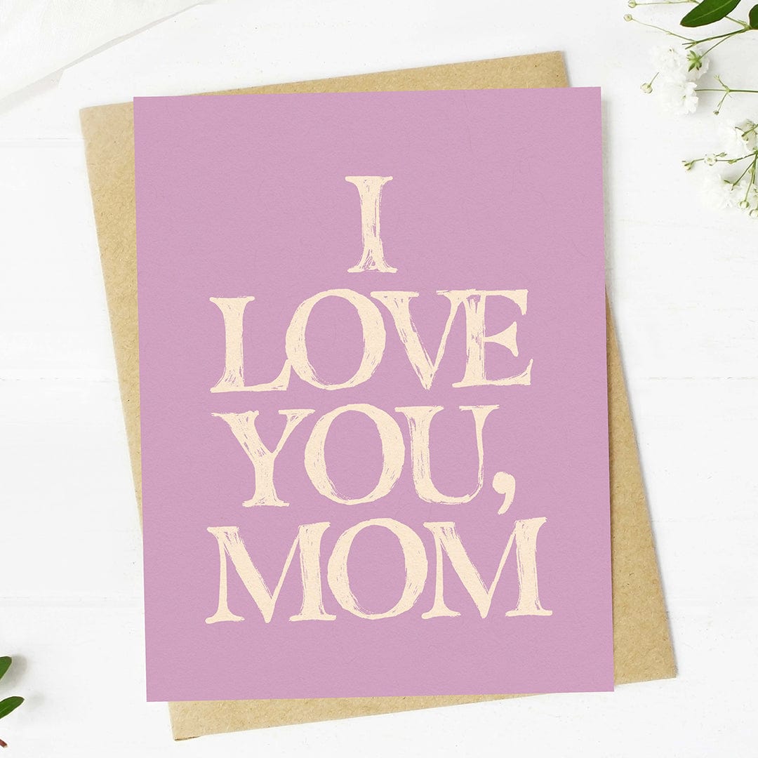  I love you, Mom Mother's Day Text Card、mySite、elrpsem3k