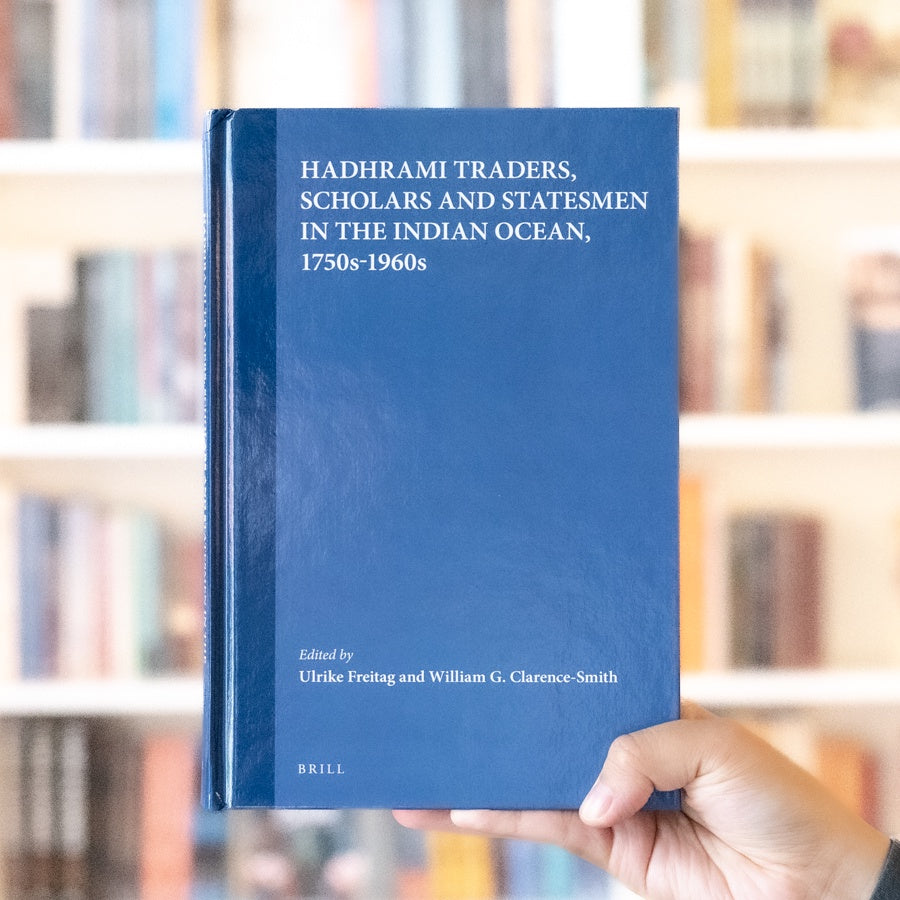 Hadhrami Traders, Scholars and Statesmen in the Indian Ocean, 1750s-1960s、mySite、topwebapps