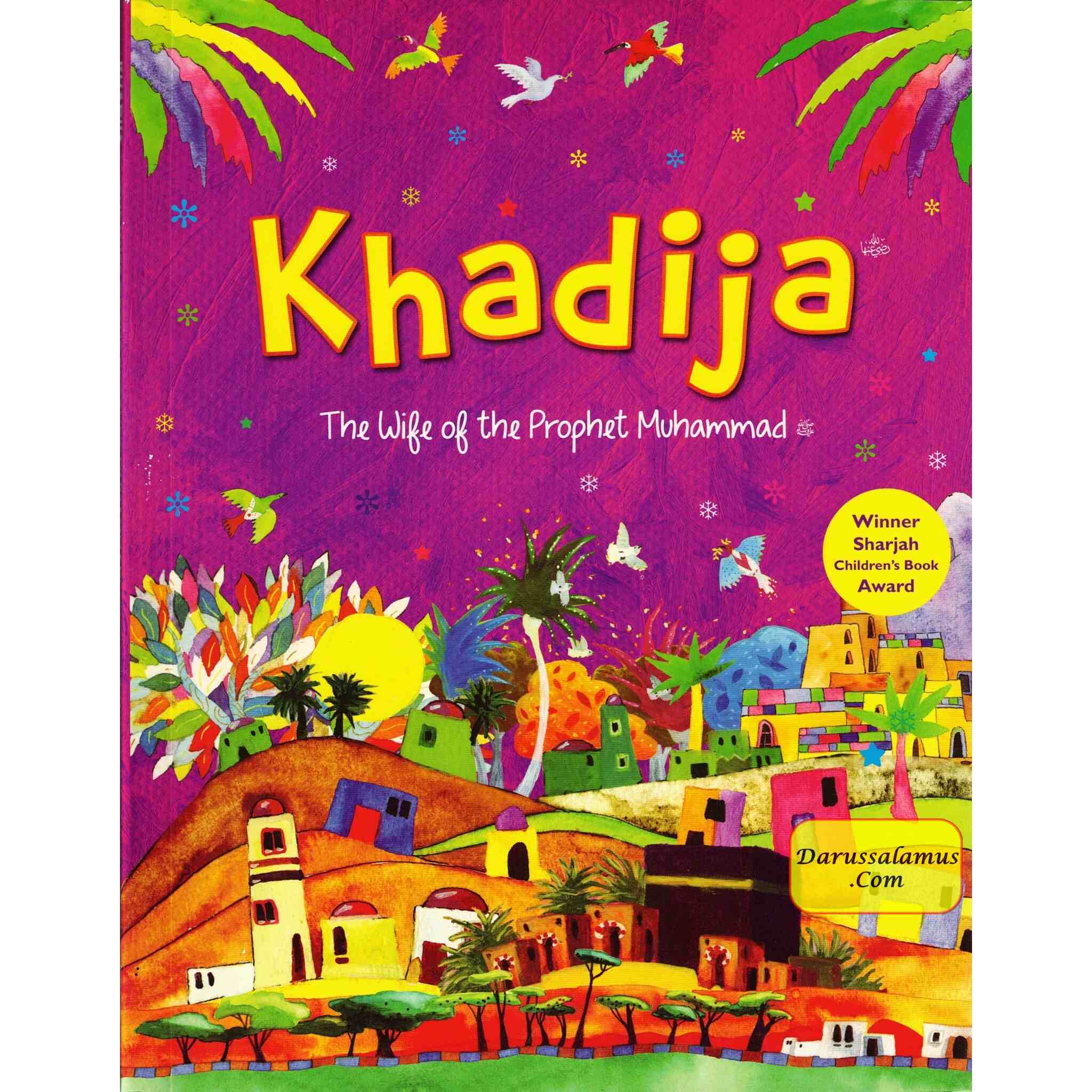 Khadija The Wife Of The Prophet Muhammad By Saniyasnain Khan、mySite、topwebapps