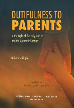Dutifulness to Parents in the Light of the Holy Qur'an and the Authentic Sunnah、mySite、topwebapps