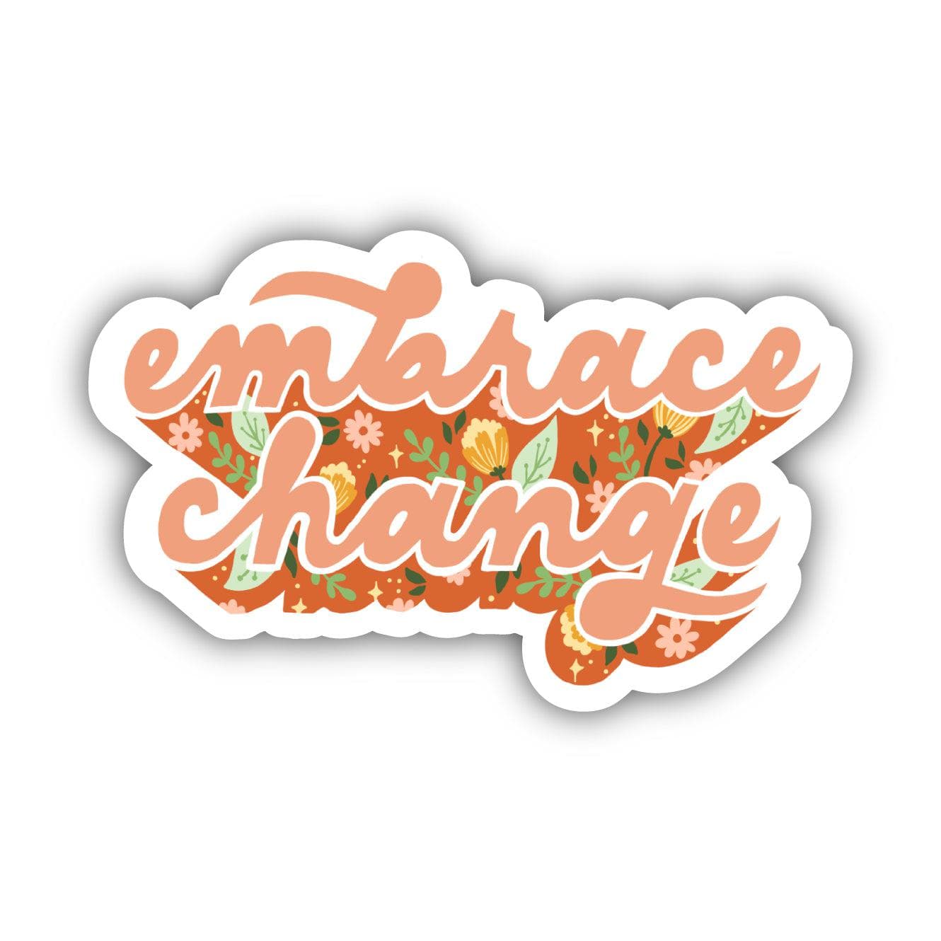  Embrace Change Floral Sticker、mySite、ghnorth