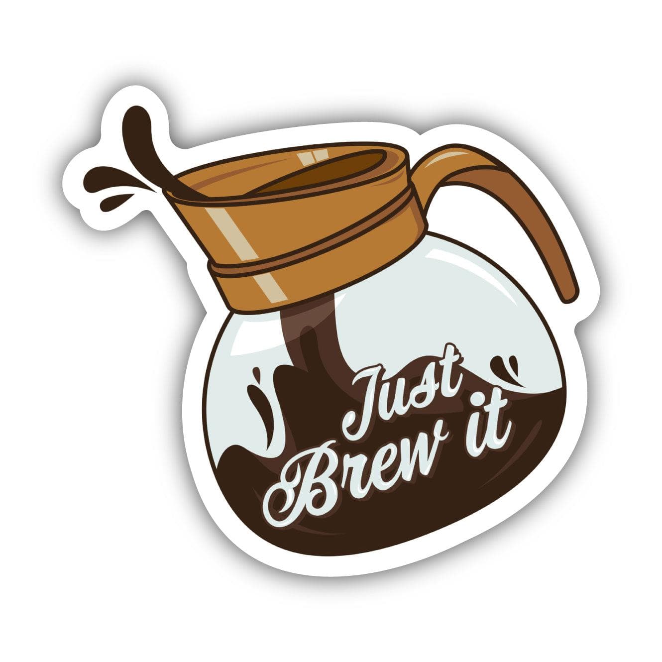  Just Brew It Coffee Sticker、mySite、ghnorth