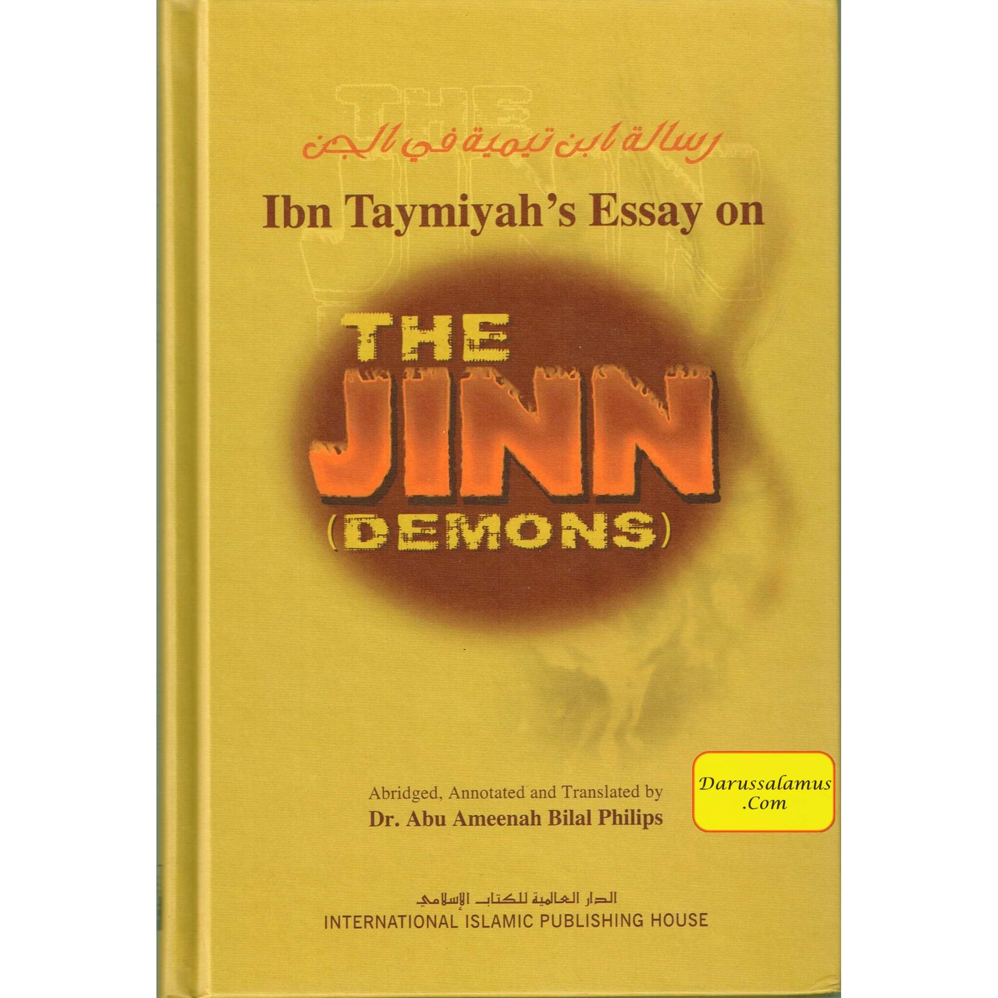Ibn Taymiyahs Essay on the Jinn (Demons) By Dr. Abu Ameenah Bilal Philips、mySite、topwebapps