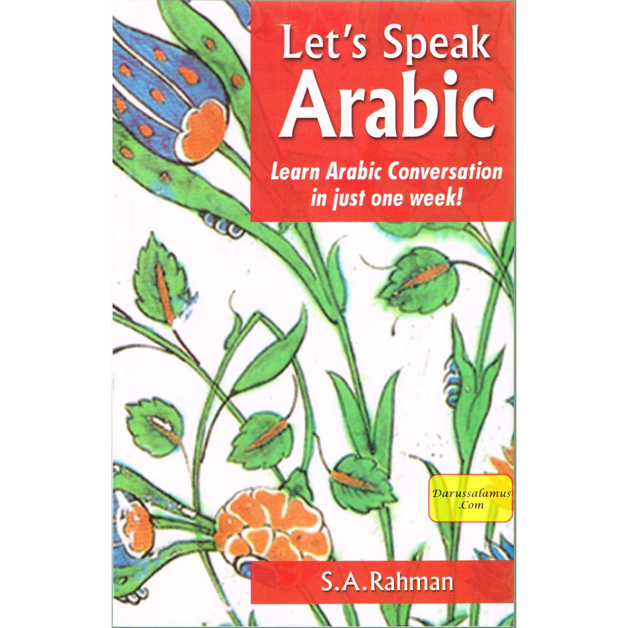 Let's Speak Arabic By S A Rehman、mySite、topwebapps