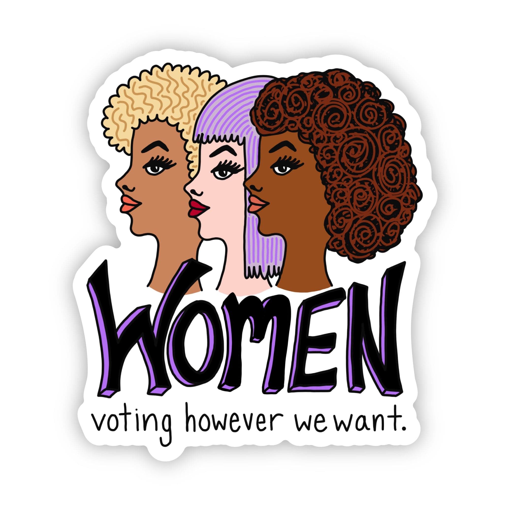  Women Voting However We Want Sticker、mySite、ghnorth