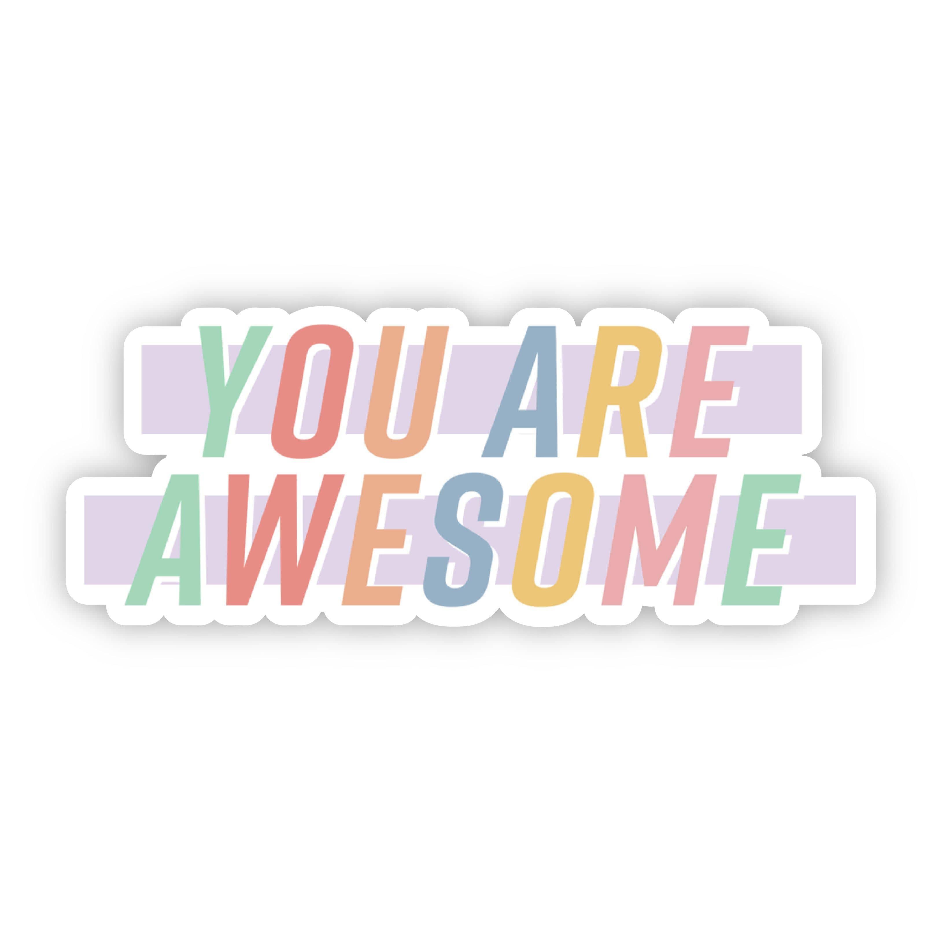 You Are Awesome Multicolor Lettering Sticker、mySite、elrpsem3k