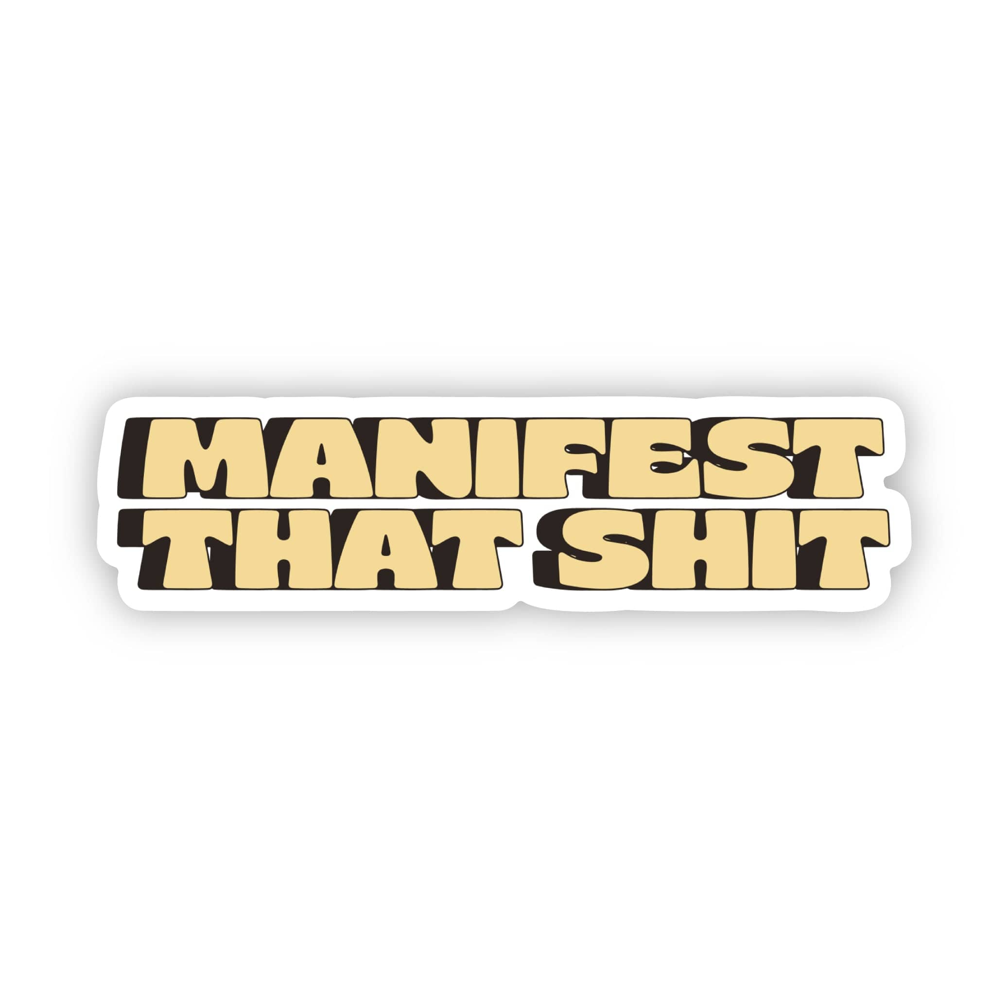  Manifest that shit sticker - lettering、mySite、ghnorth
