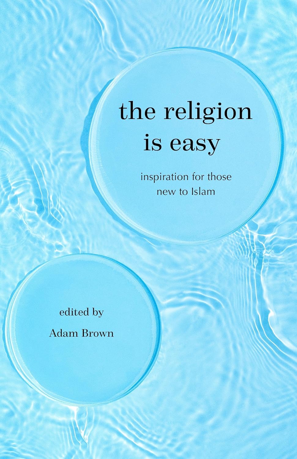 The Religion Is Easy: Inspiration for Those New to Islam、mySite、topwebapps