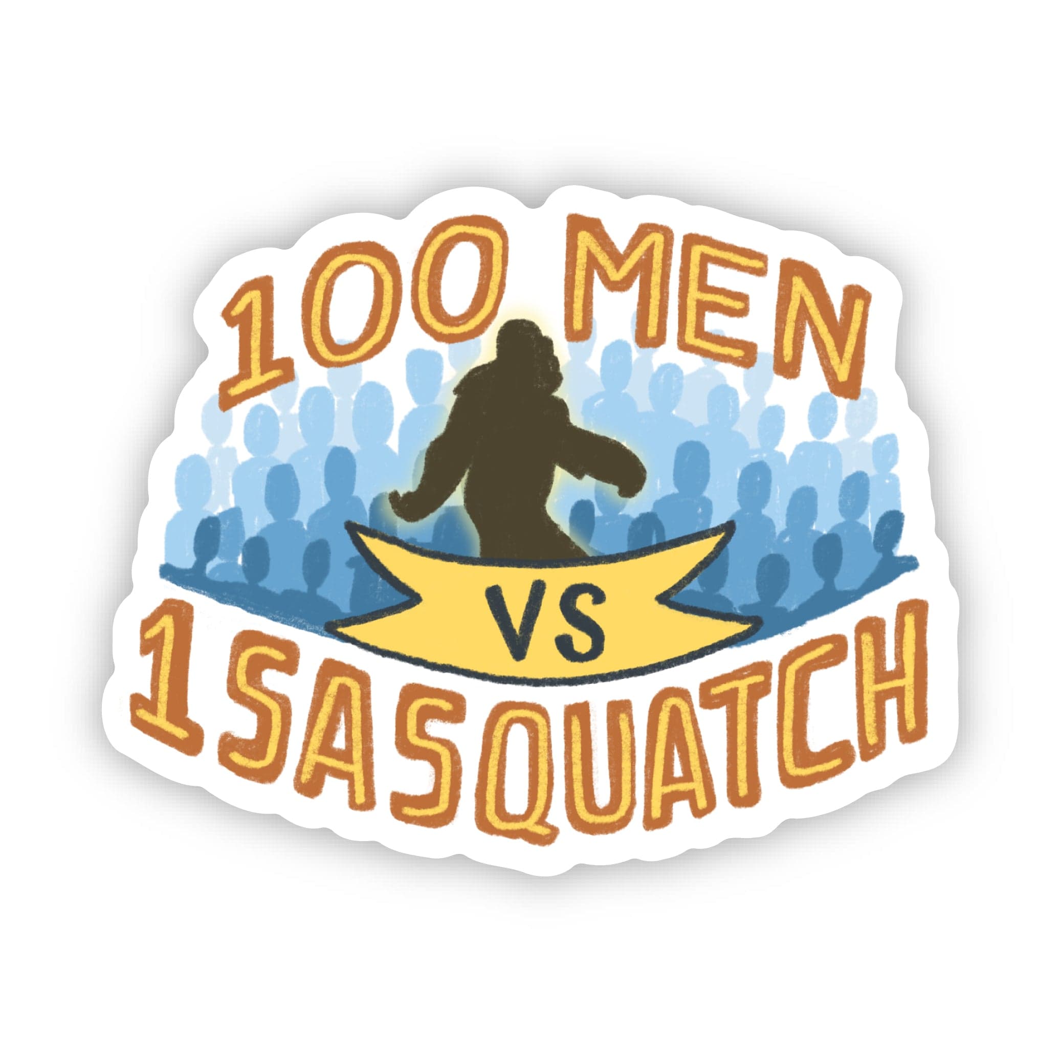  100 Men vs 1 Sasquatch Sticker、mySite、elrpsem3k
