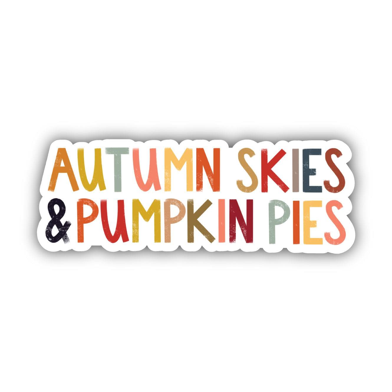  Autumn Skies And Pumpkin Pies Lettering Sticker、mySite、ghnorth