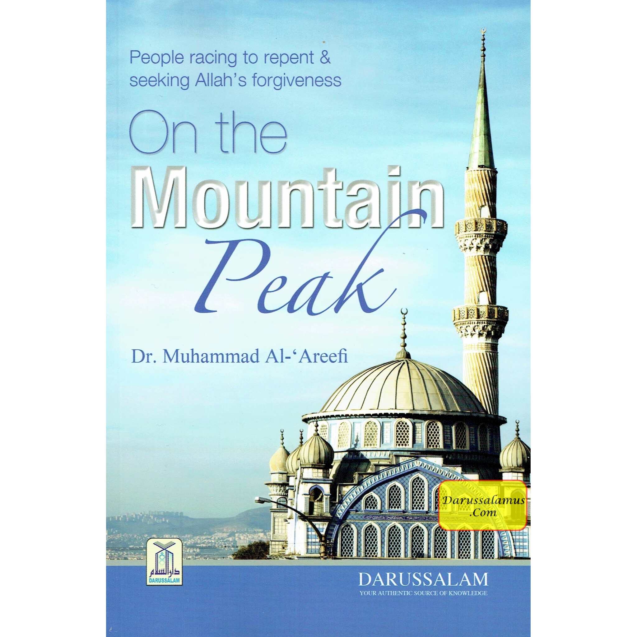 People racing to repent & seeking Allah's forgiveness On the Mountain Peak By Dr. Muhammad Al-'Areefi、mySite、topwebapps