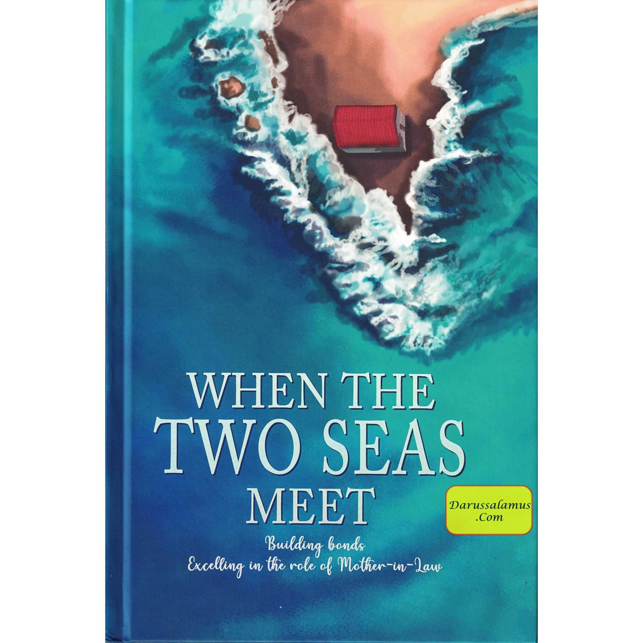 When the Two Seas Meet By Mumtaz Raffi、mySite、topwebapps