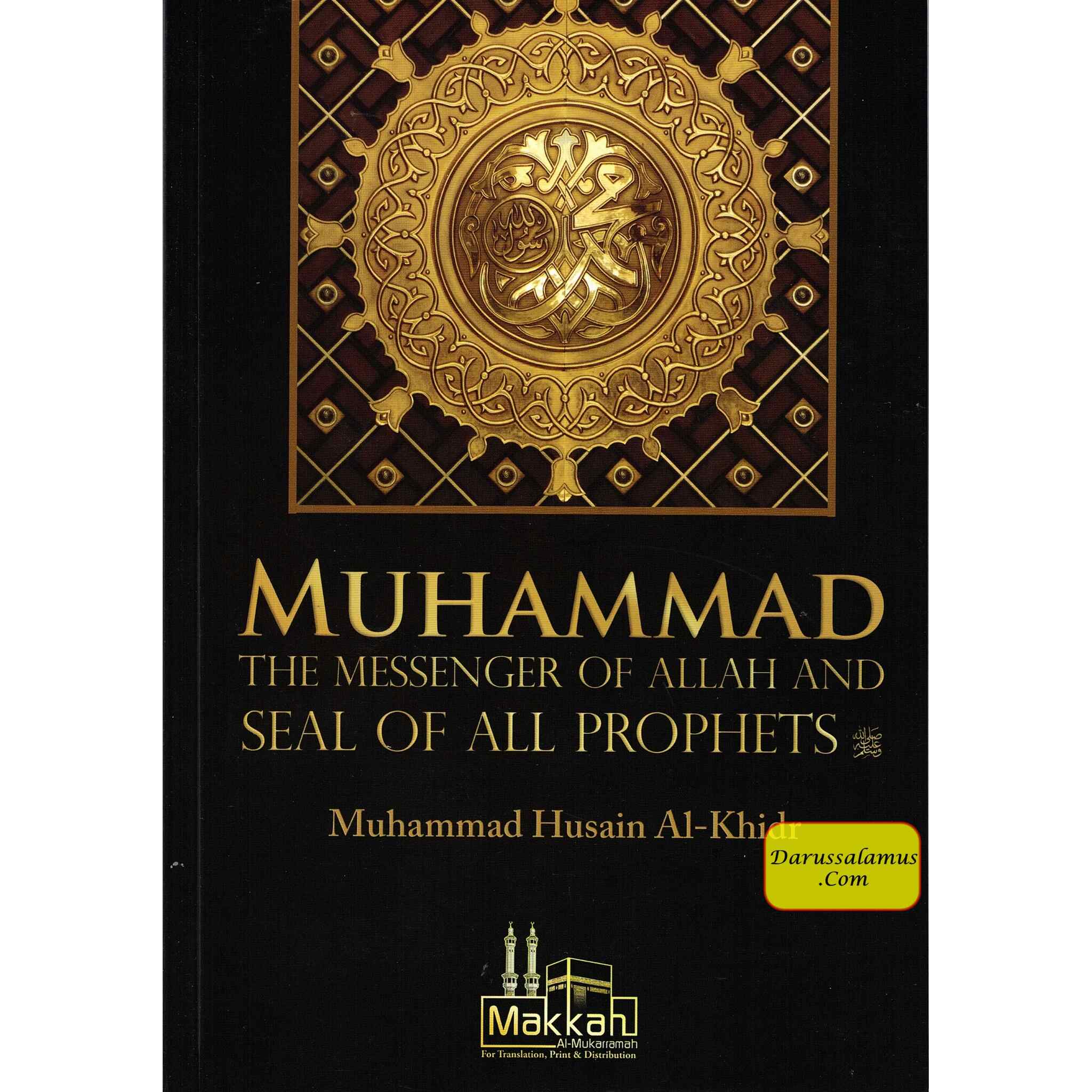Muhammad the Messenger of Allah and Seal of All Prophets By Muhammad Hussain AL-Khidr、mySite、topwebapps