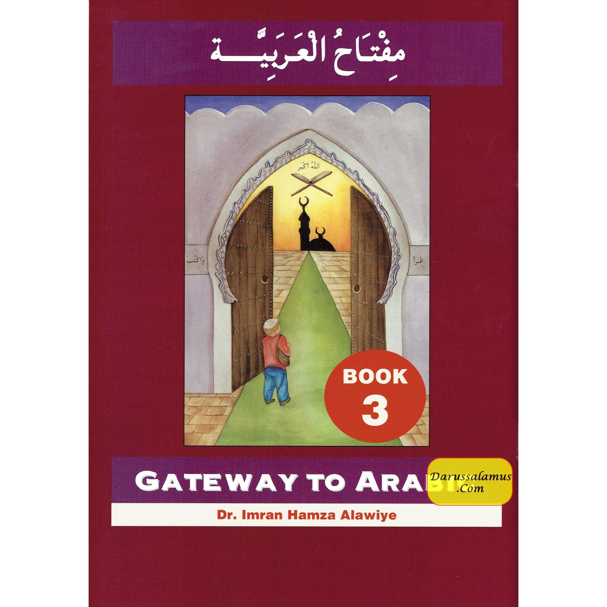Gateway To Arabic Book 3 By Imran Hamza Alawiye、mySite、topwebapps