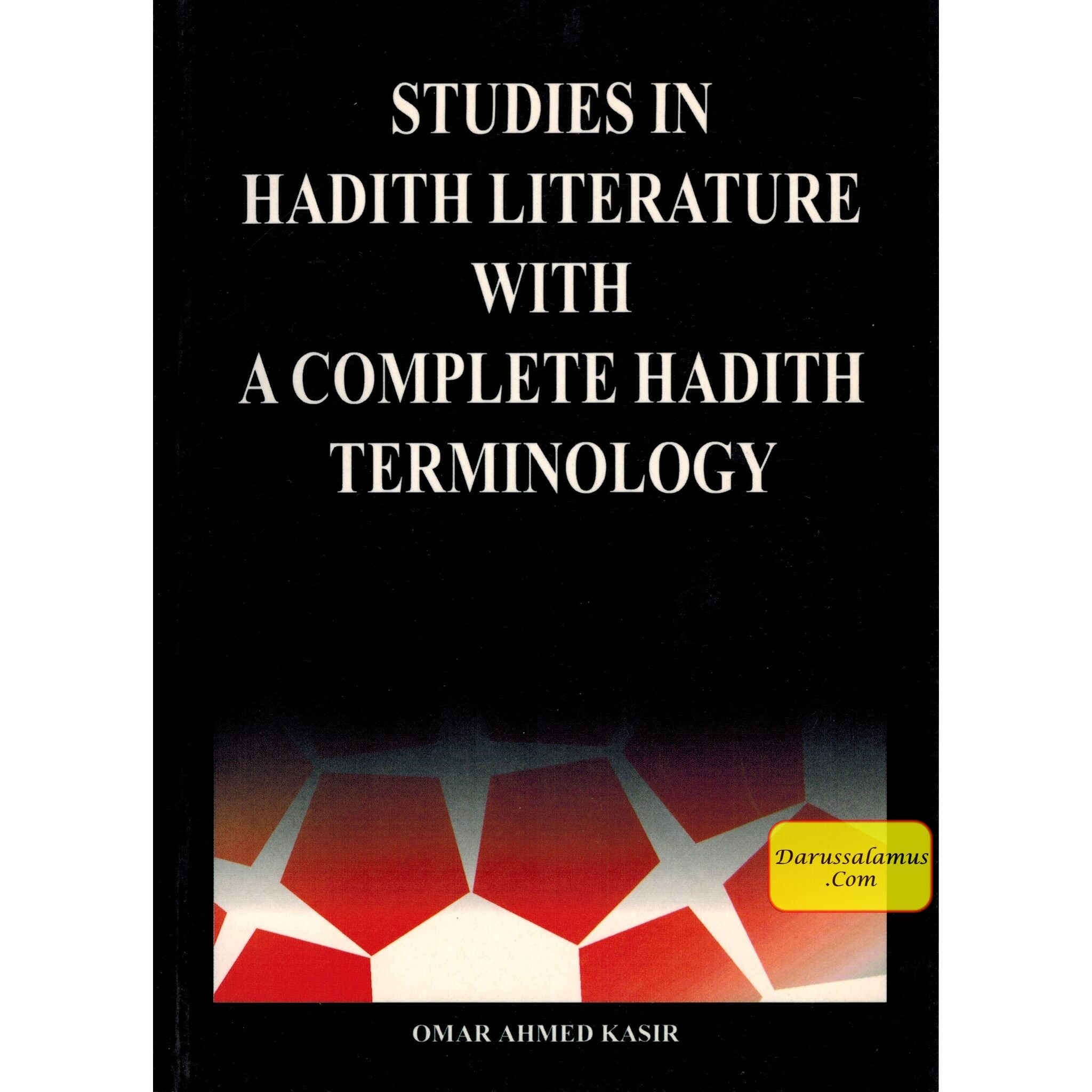Studies In Hadith Literature With A Complete Hadith Terminology By Omar Ahmed Kasir、mySite、topwebapps