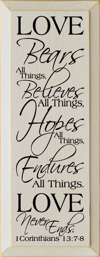 Love Bears All Things Scripture Passage Wood Sign Handmade in the USA、mySite、g9winljtr