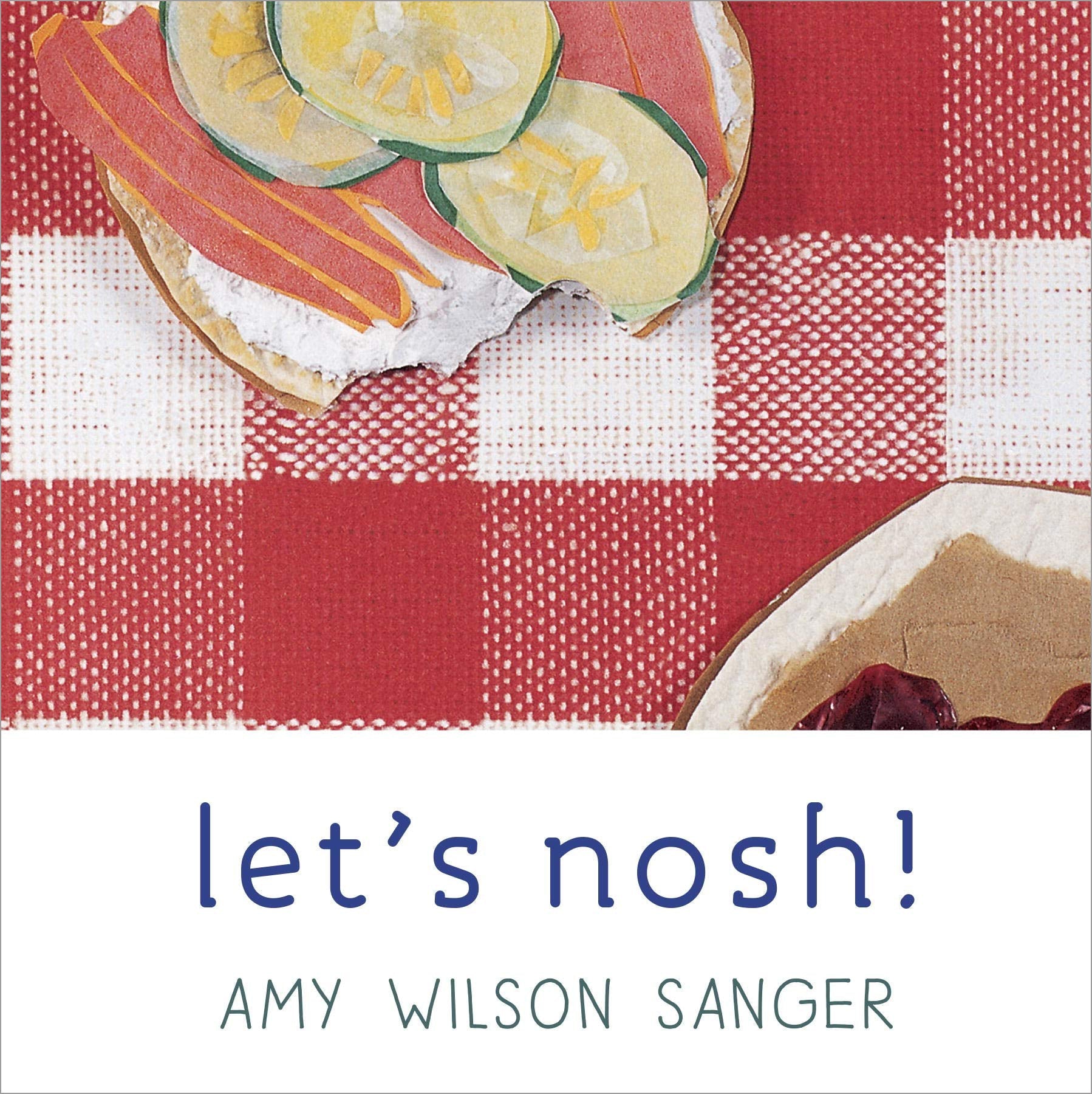  Let's Nosh! - Board Book by Amy Wilson Sanger、mySite、elrpsem3k