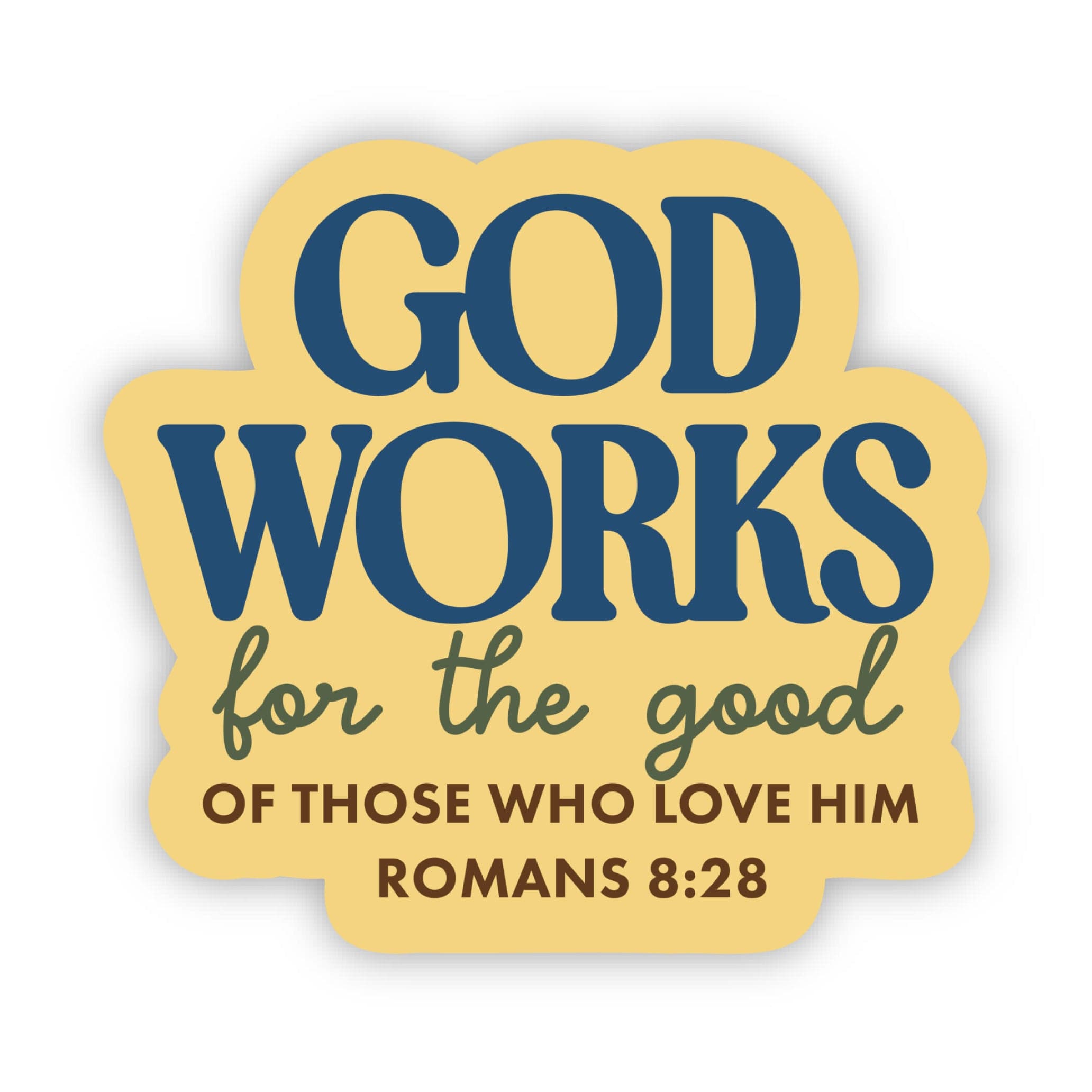  God works for the good... Faith Text Sticker、mySite、ghnorth