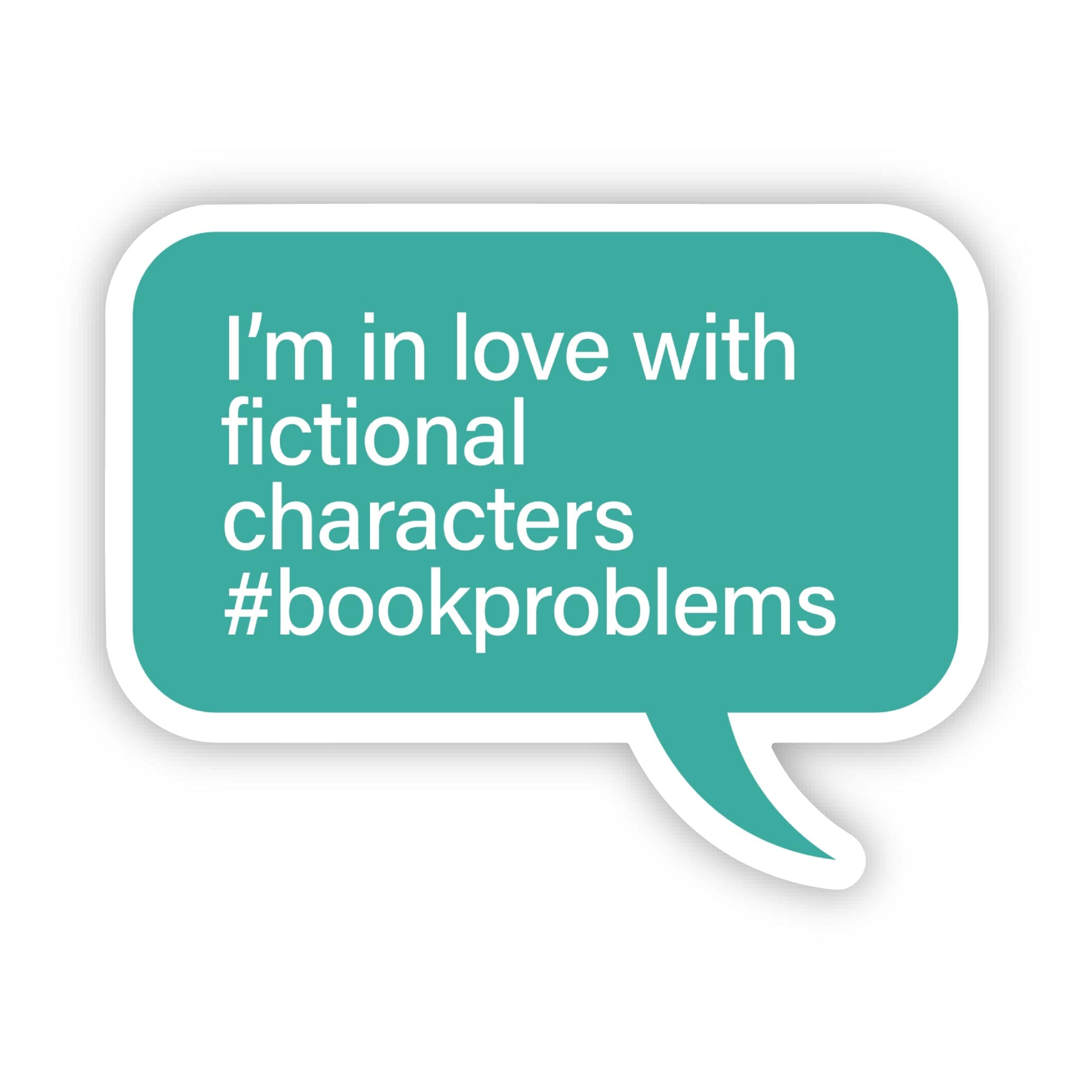  I'm in love with fictional characters Book Sticker、mySite、elrpsem3k