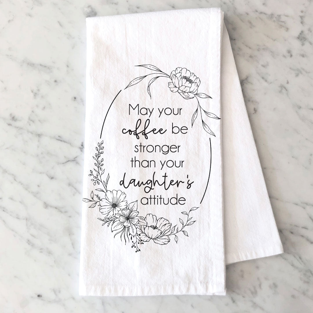  Tea Towel | Coffee Stronger Than Attitude、mySite、layawaytickets