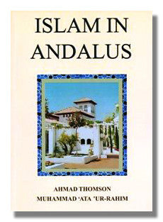 Islam in Andalus By Ahmad Thomson、mySite、topwebapps