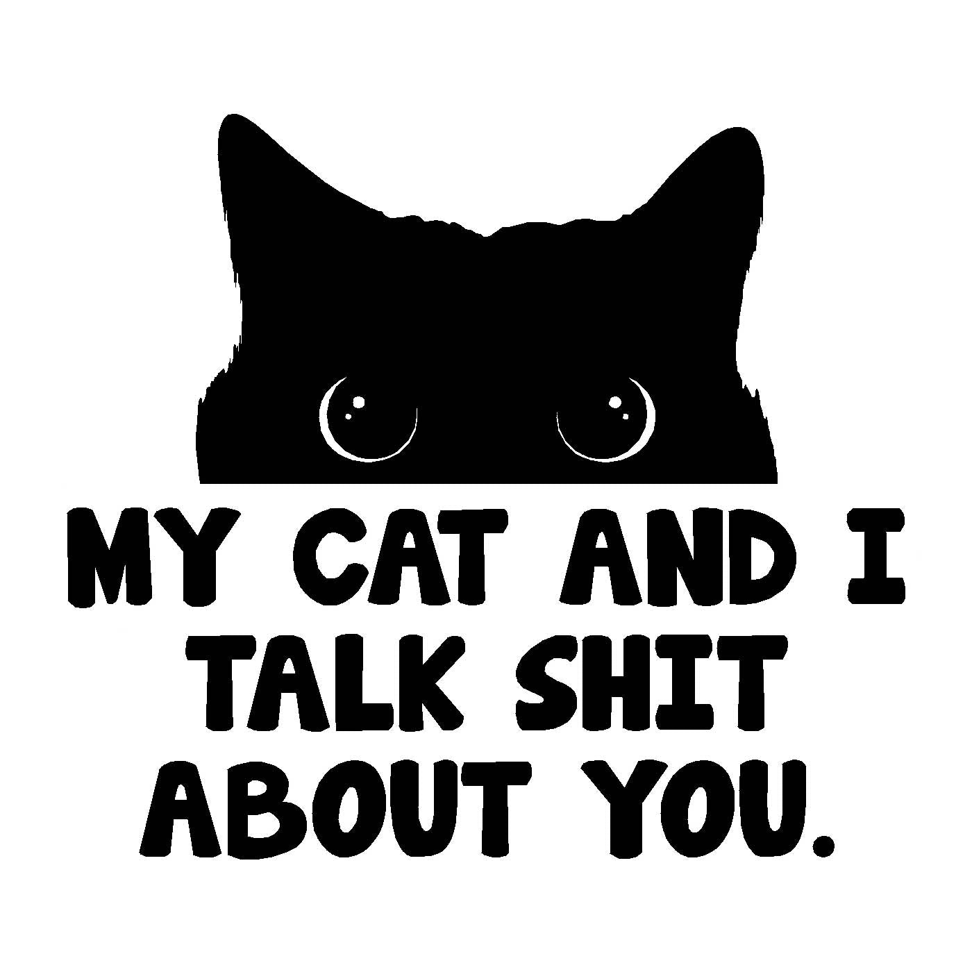  My Cat & I Talk Vinyl Sticker Decal、mySite、ghnorth