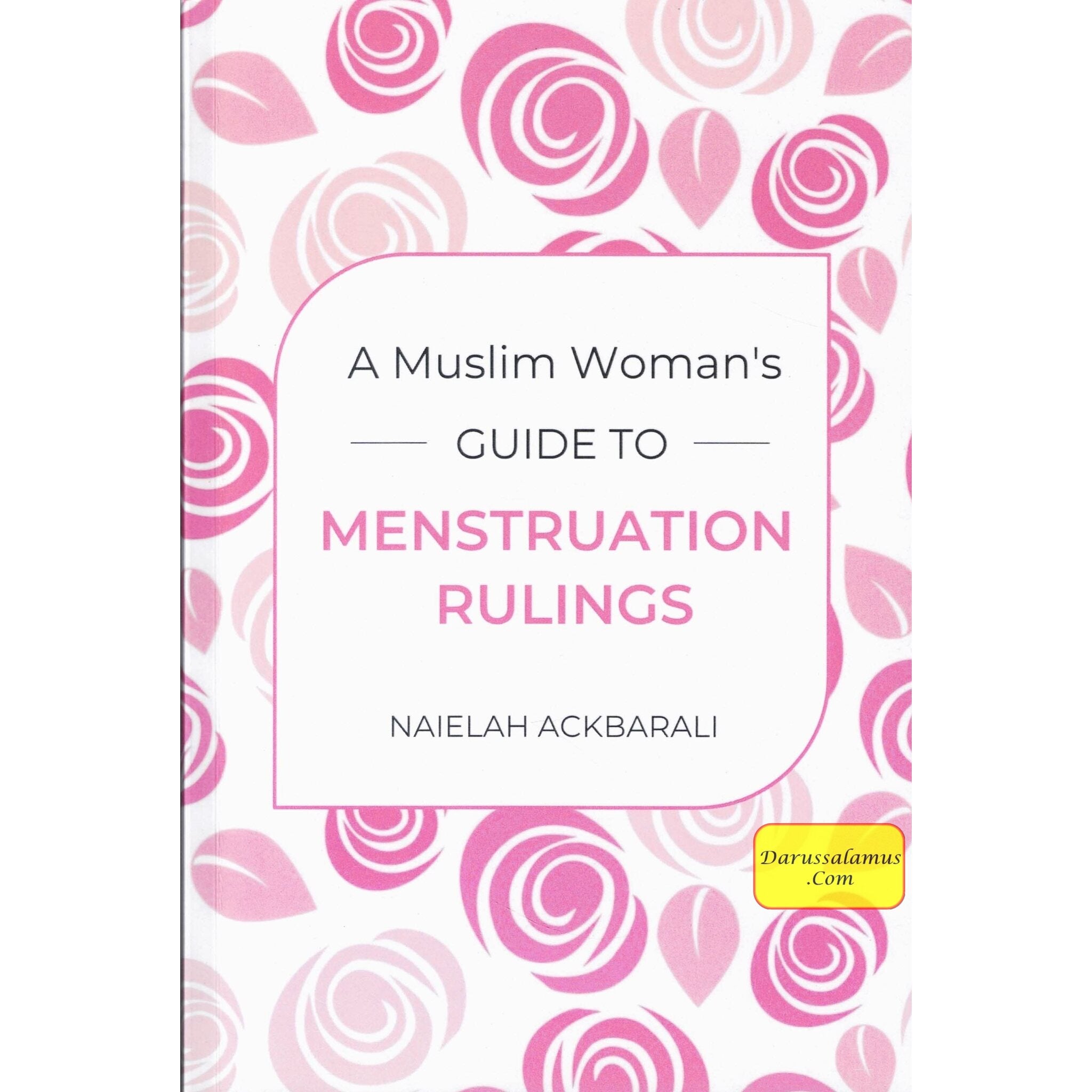 A Muslim Woman's Guide To Menstruation Rulings by Naielah Ackbarali、mySite、topwebapps