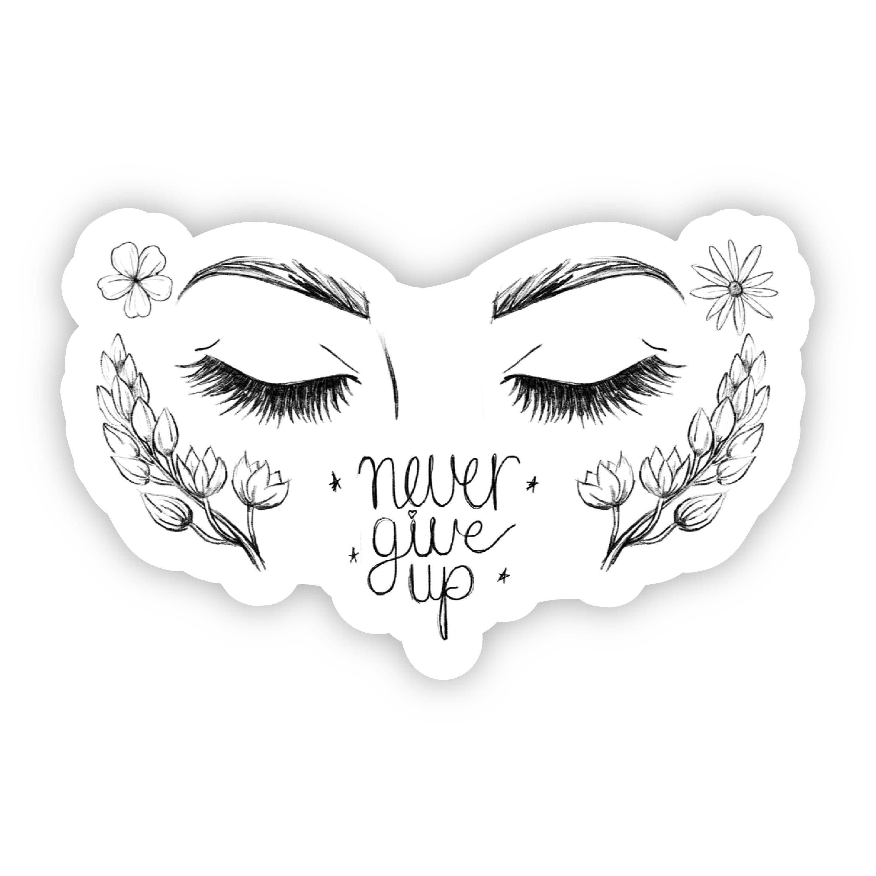  Never Give Up Black and White Floral Sticker - Eye Brows、mySite、elrpsem3k