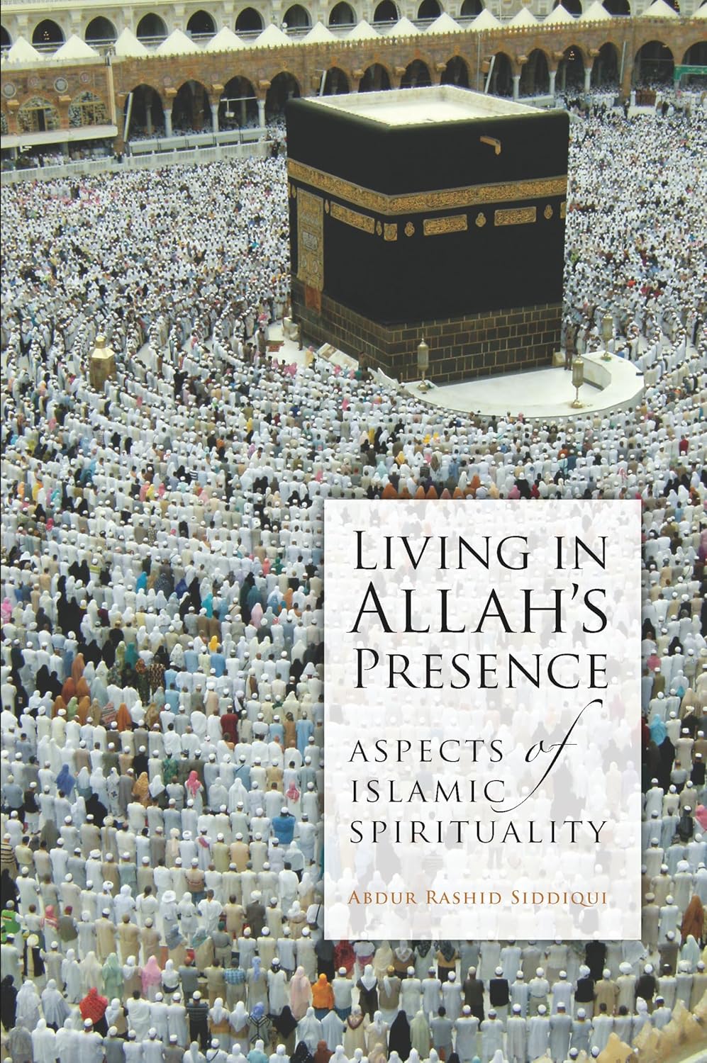 Living in Allah's Presence: Aspects of Islamic Spirituality、mySite、topwebapps