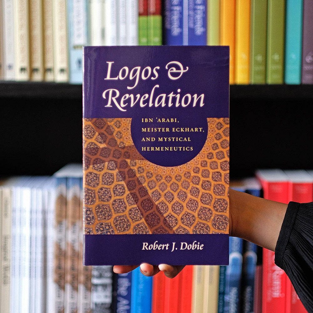 Logos & Revelation: Ibn 'Arabi, Meister Eckhart, and Mystical Hermeneutics、mySite、topwebapps