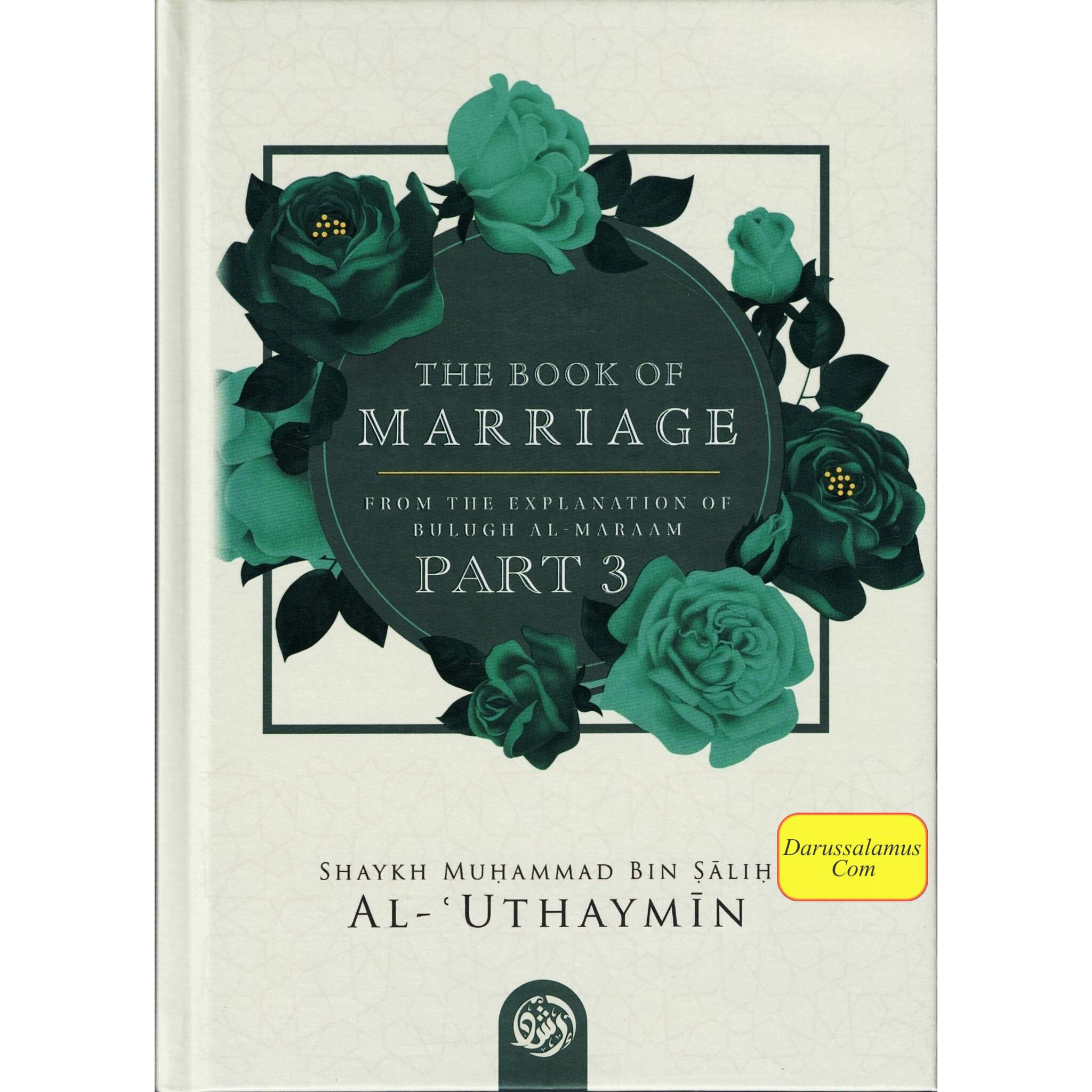 The Book Of Marriage From The Explanation Of Bulugh Al-Maraam Part 3、mySite、topwebapps