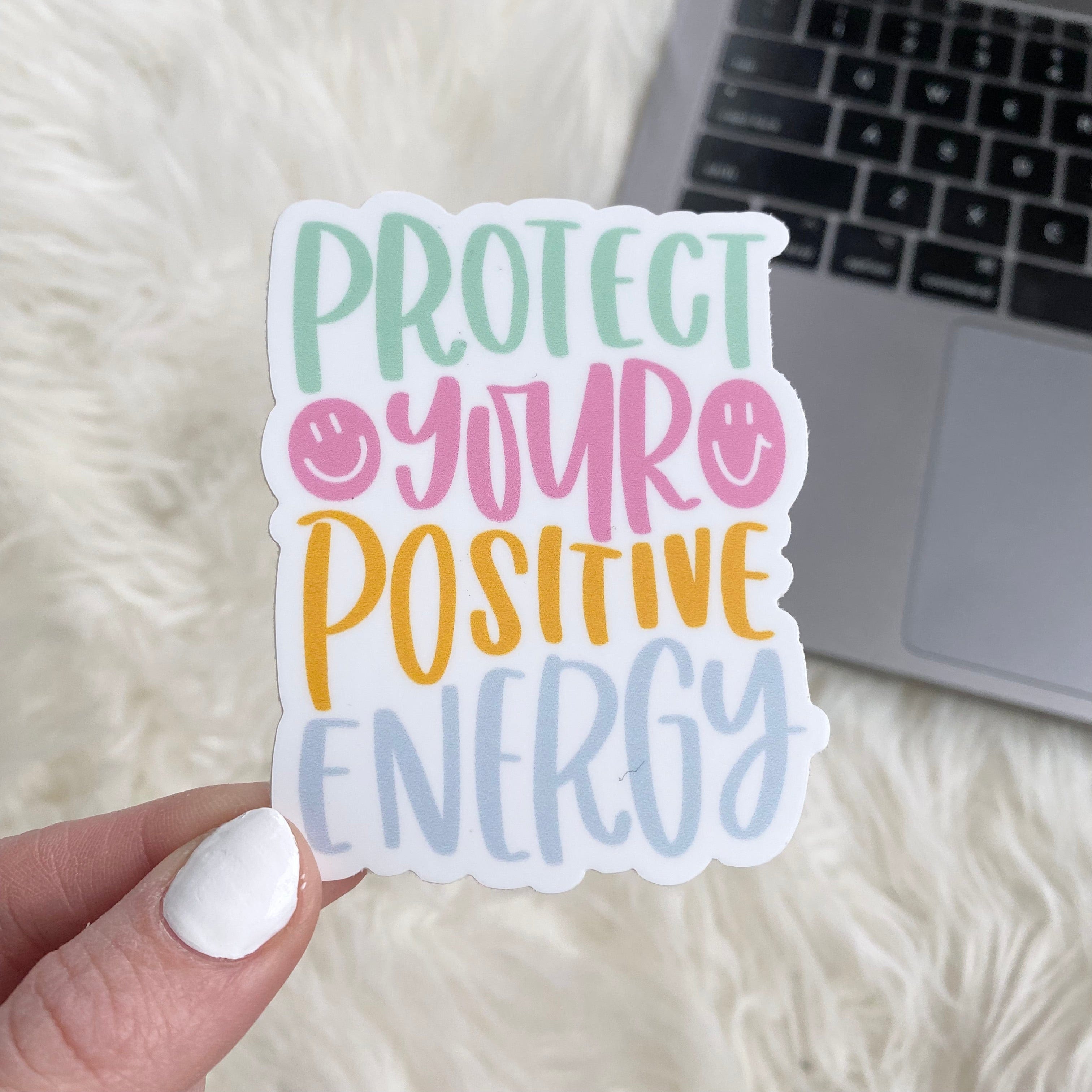  Protect Your Positive Energy Sticker、mySite、elrpsem3k