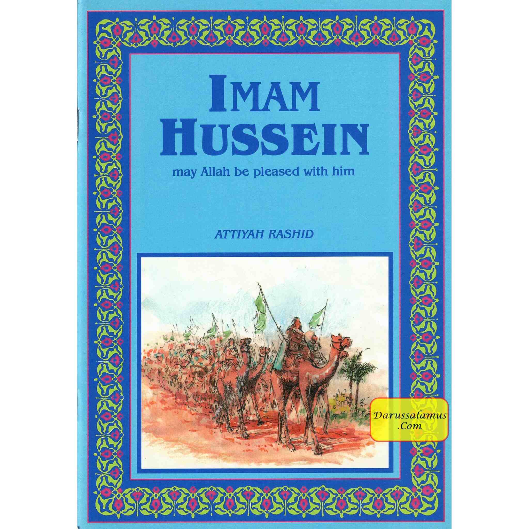 Imam Hussein (RA) By Attiyah Rashid、mySite、topwebapps