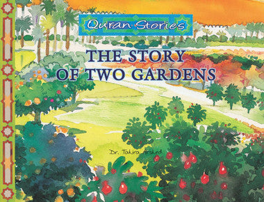 THE STORY OF TWO GARDENS Quran Stories、mySite、topwebapps