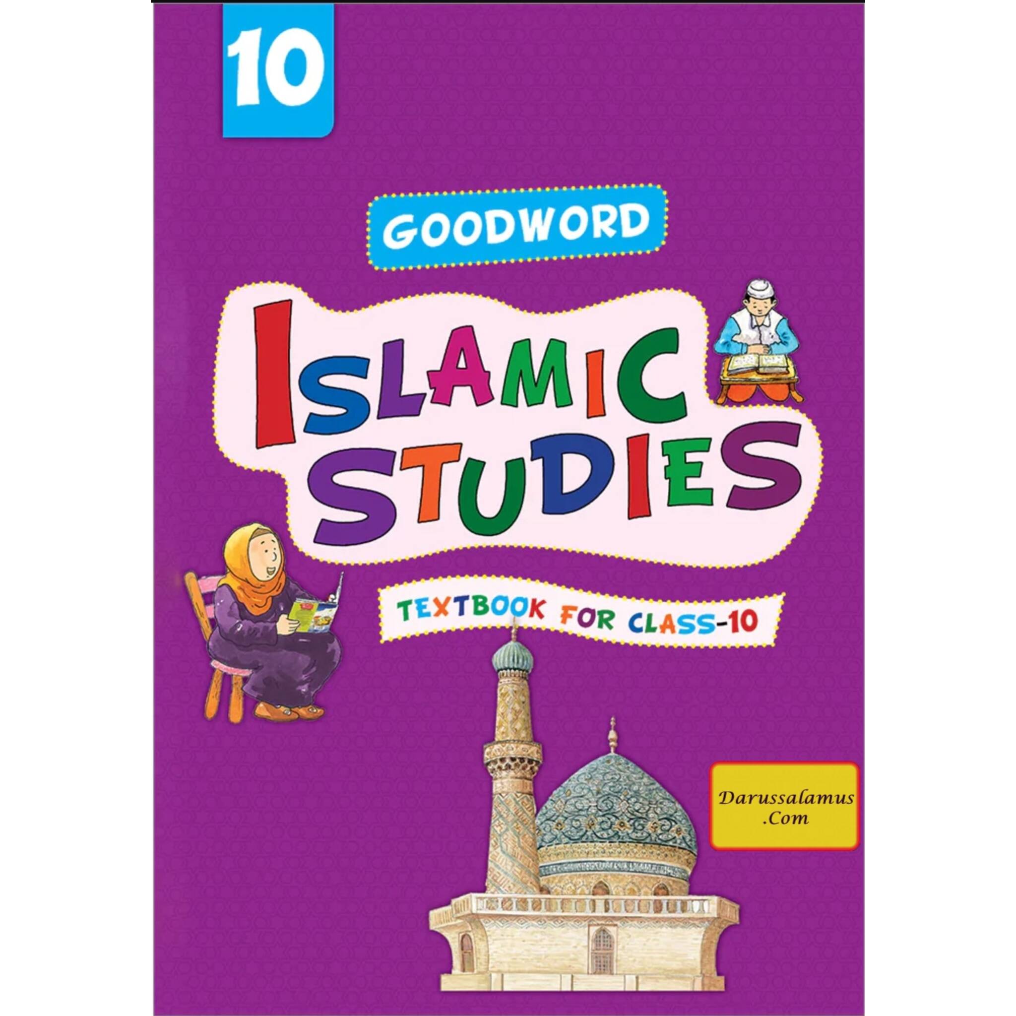 Goodword Islamic Studies (Textbook) For Class 10 by Muhammad Khalid Parwez、mySite、topwebapps