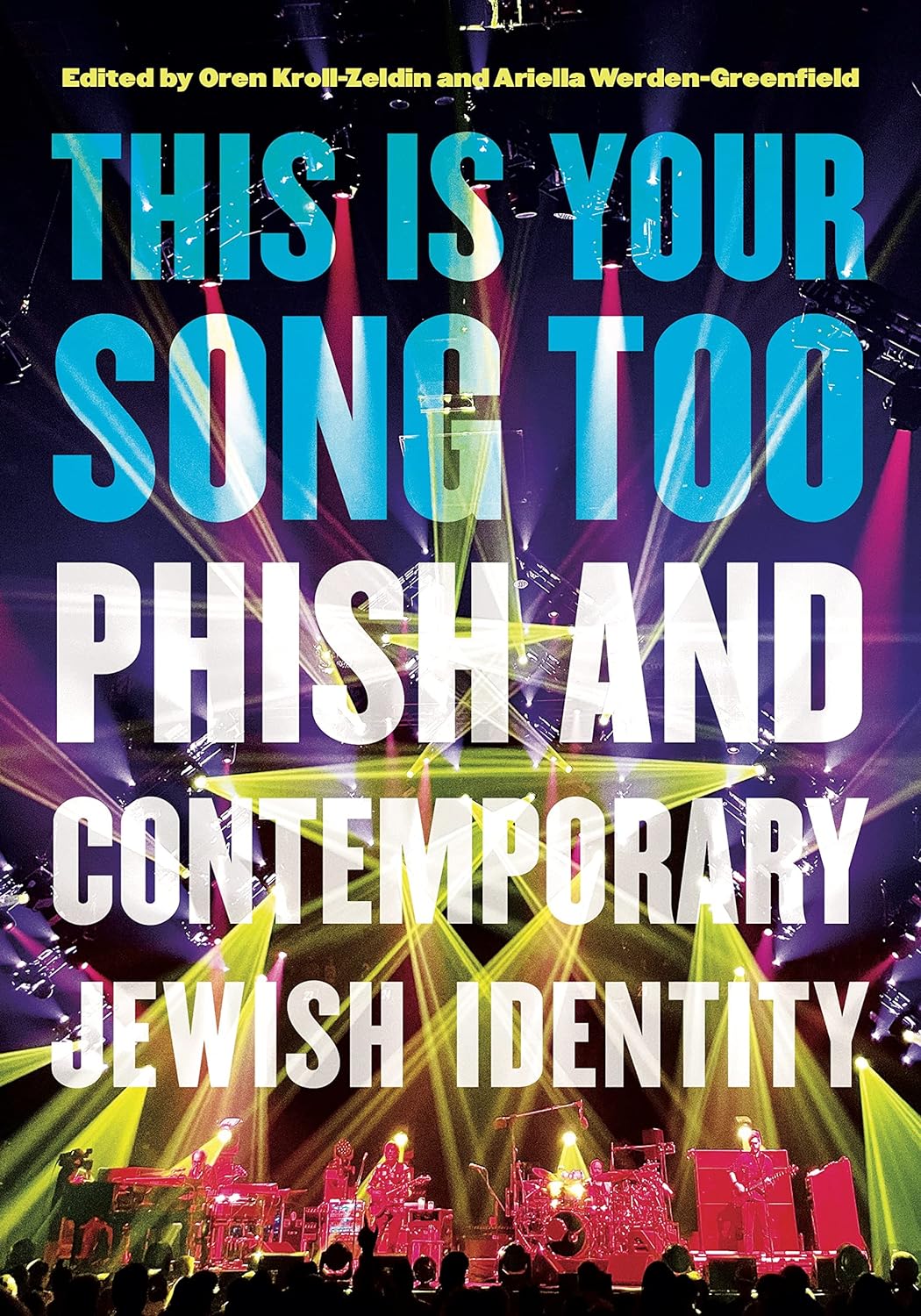  This Is Your Song Too Phish and Contemporary Jewish Identity、mySite、elrpsem3k