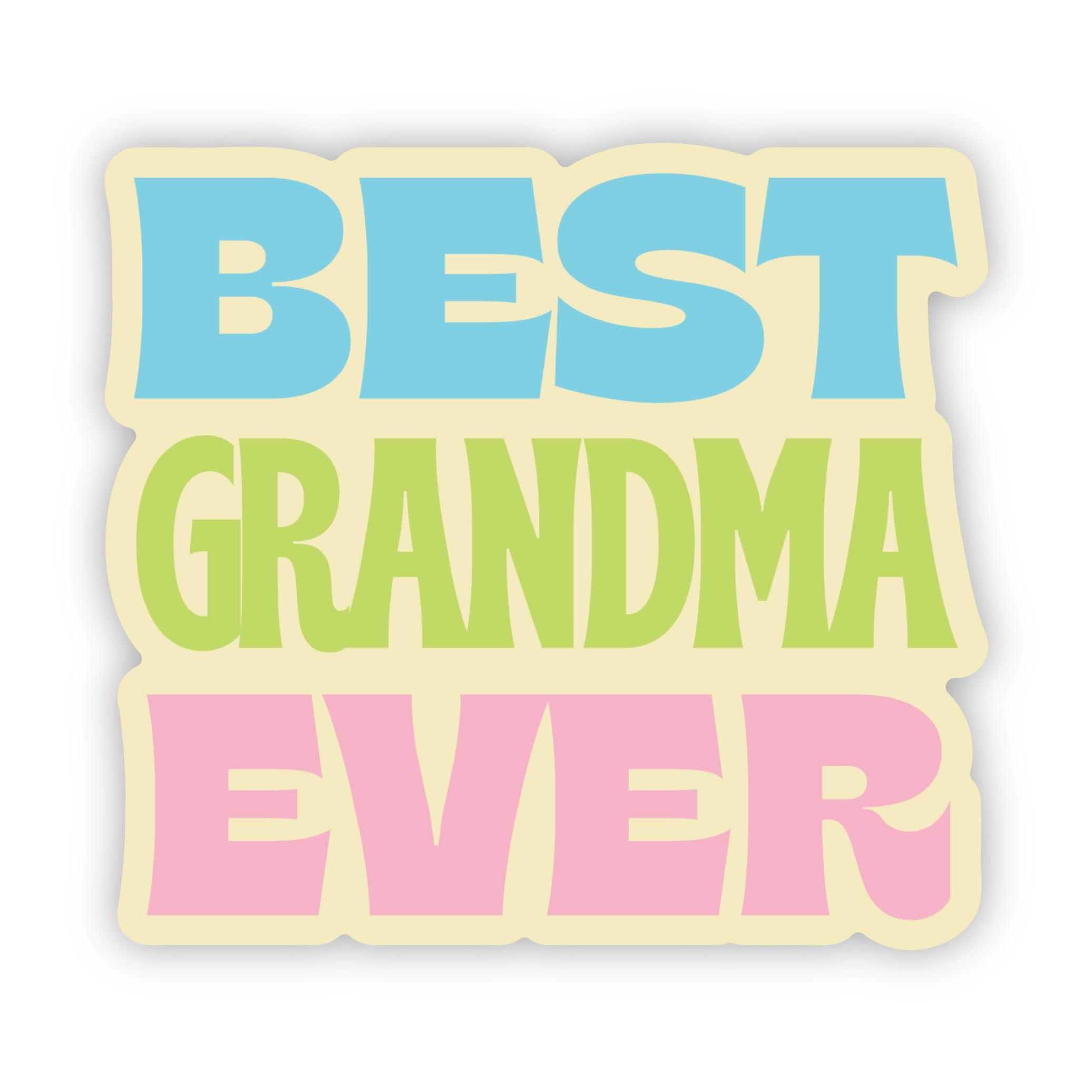  Best Grandma Ever Sticker、mySite、elrpsem3k