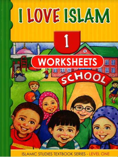 I Love Islam Worksheets : Level 1、mySite、topwebapps