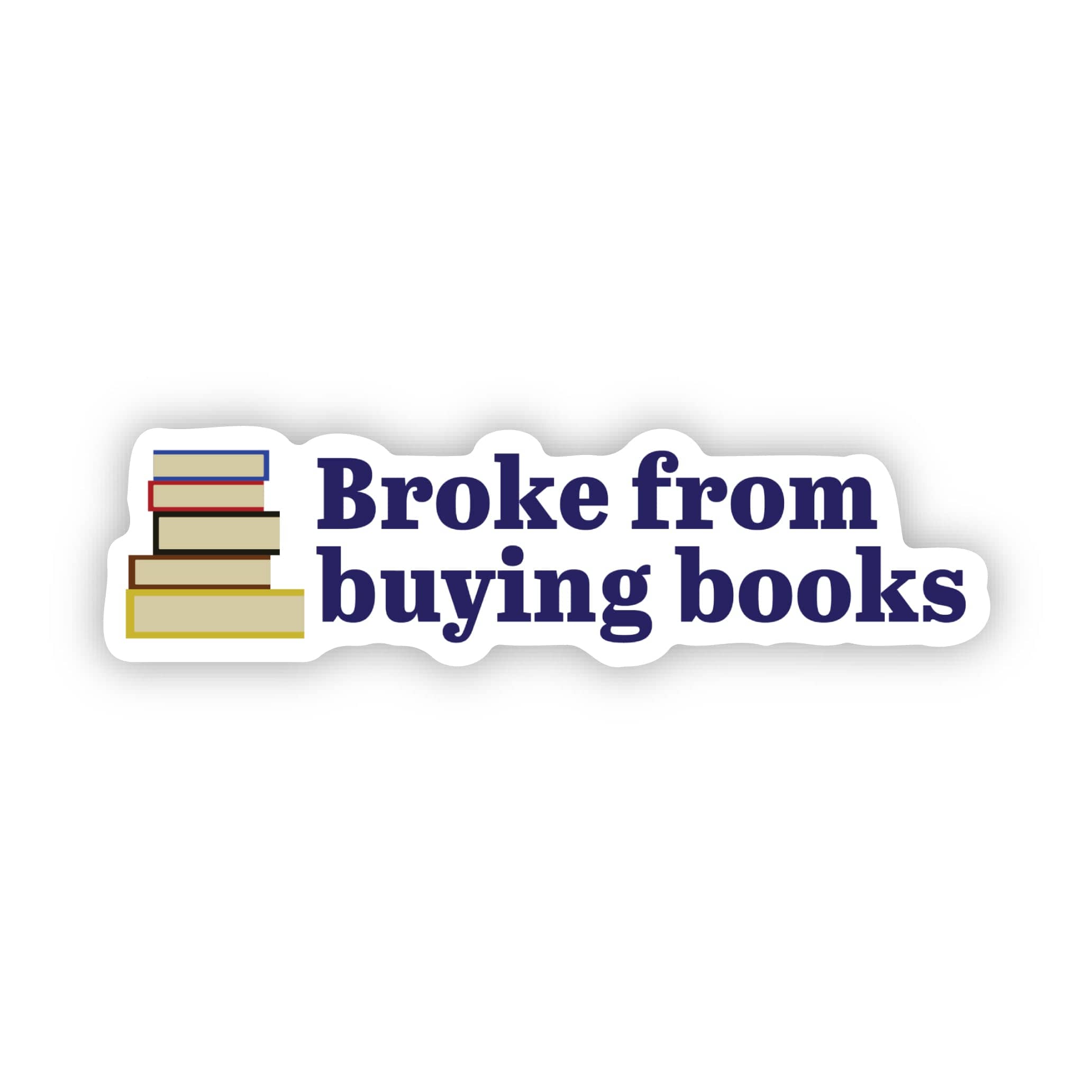  Broke from buying books Reading Sticker、mySite、elrpsem3k
