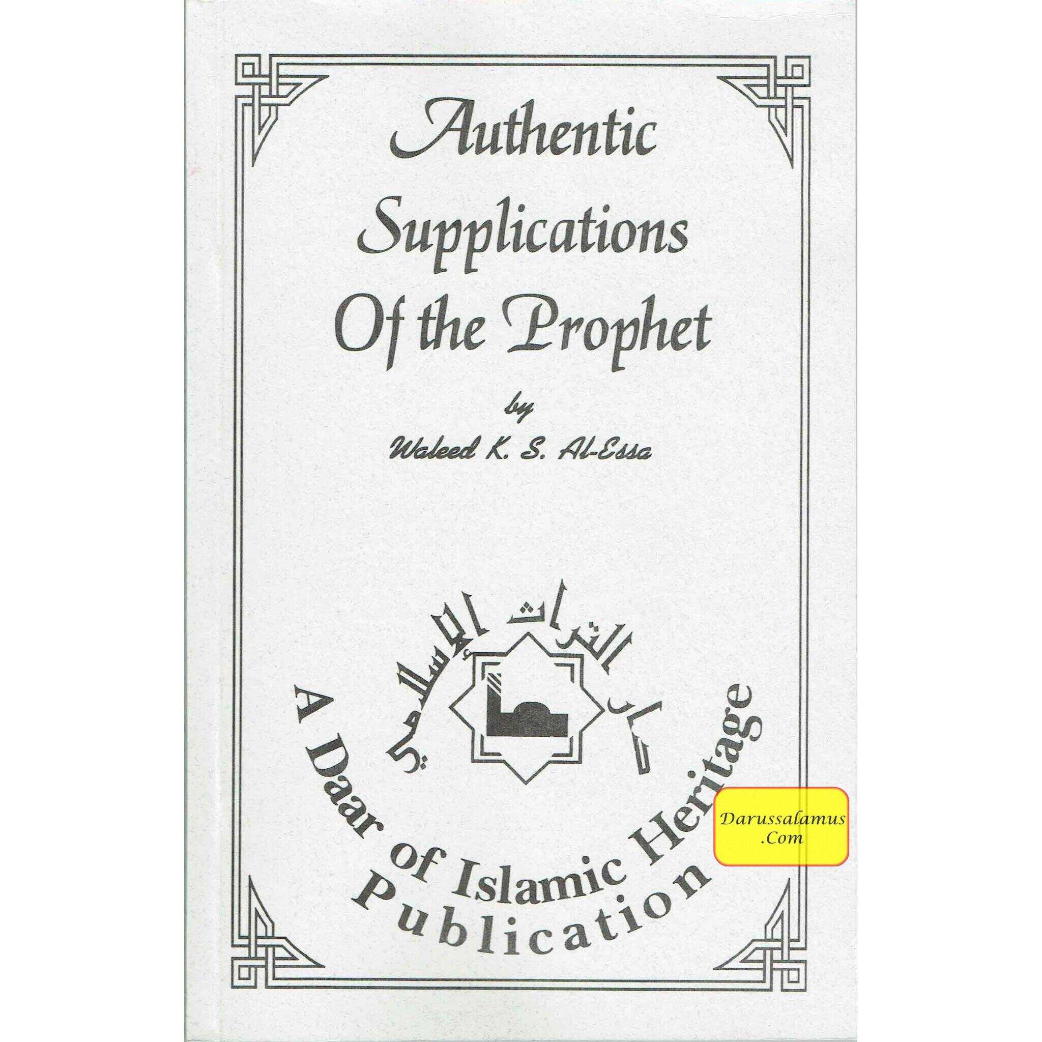 Authentic supplications of the Prophet By Waleed K. S. Al-Essa、mySite、topwebapps