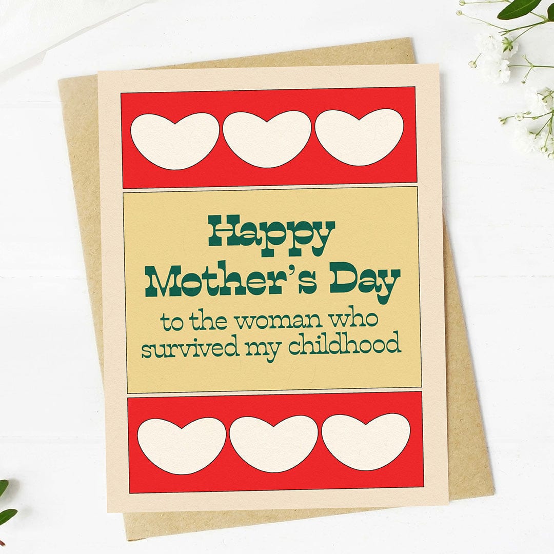  To the woman who survived my childhood Mother's Day Card、mySite、ghnorth